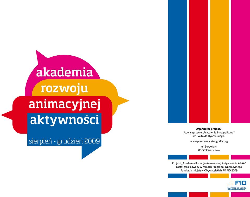 Żurawia 4 00-503 Warszawa Projekt Akademia Rozwoju Animacyjnej Aktywności