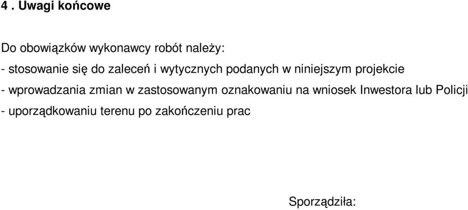 projekcie - wprowadzania zmian w zastosowanym oznakowaniu na