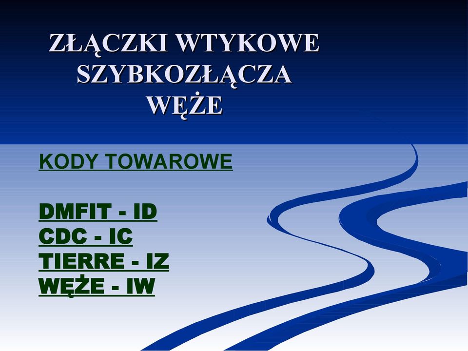 TOWAROWE DMFIT - ID