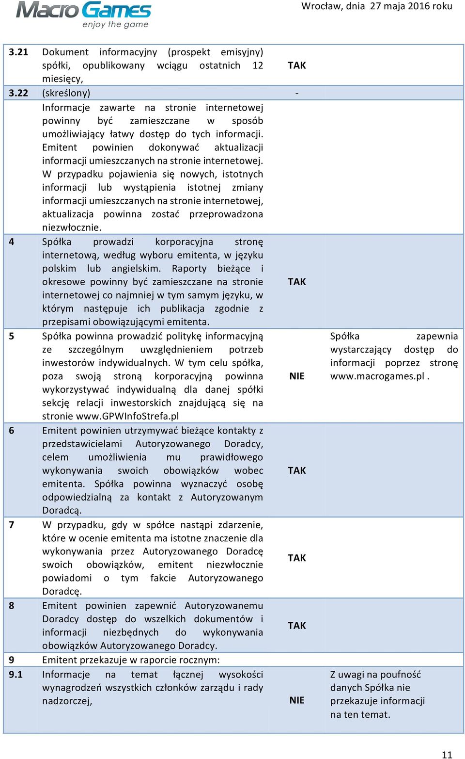 Emitent powinien dokonywać aktualizacji informacji umieszczanych na stronie internetowej.