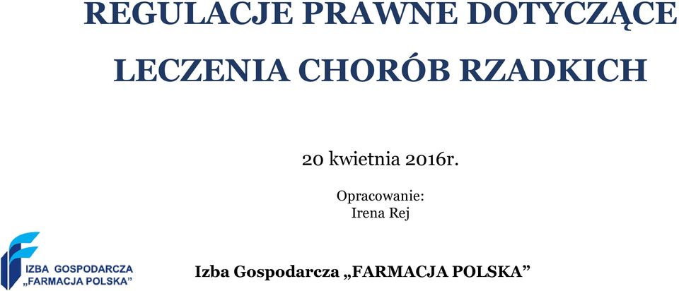 CHORÓB RZADKICH 20