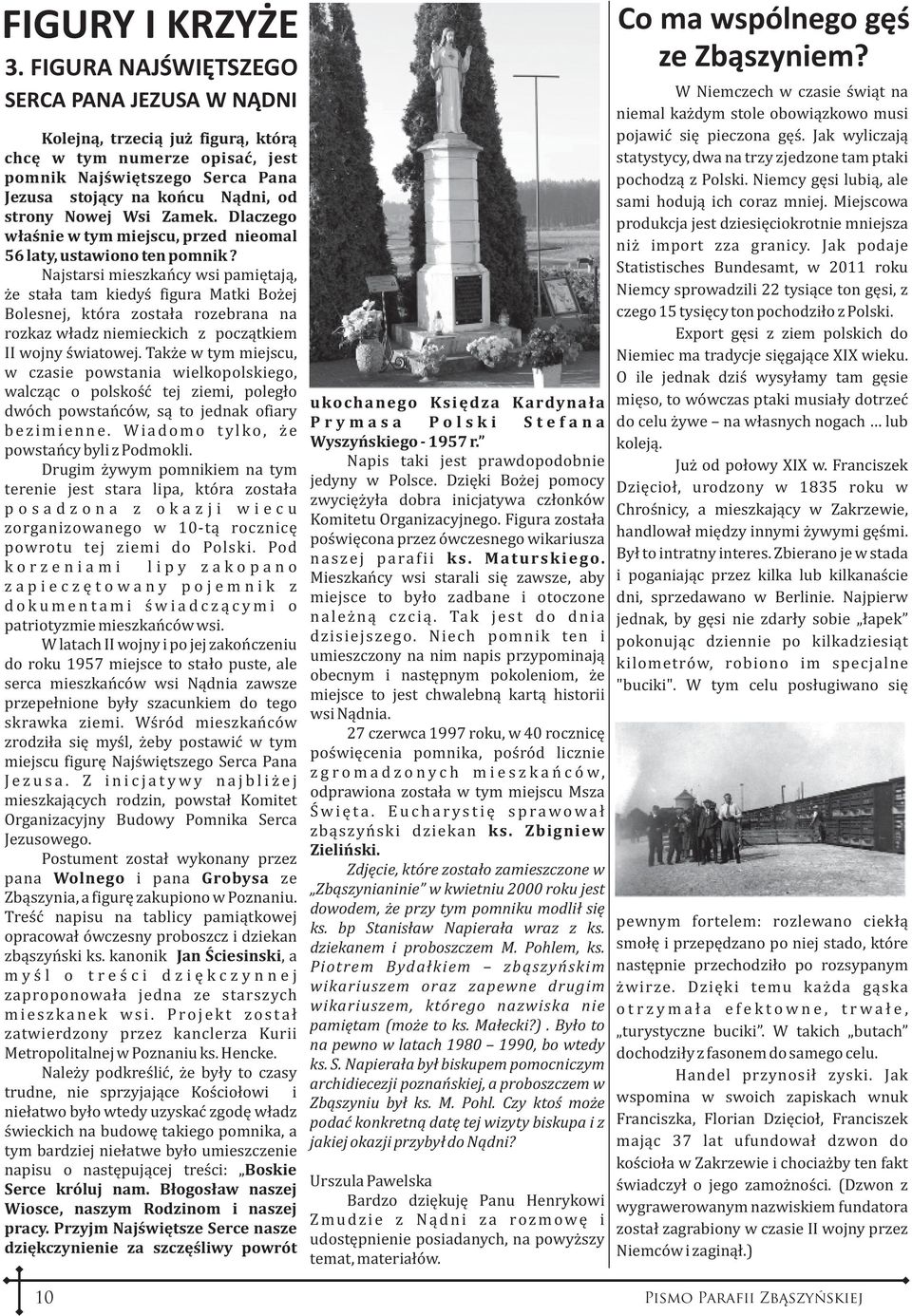 Zamek. Dlaczego w³aœnie w tym miejscu, przed nieomal 56 laty, ustawiono ten pomnik?