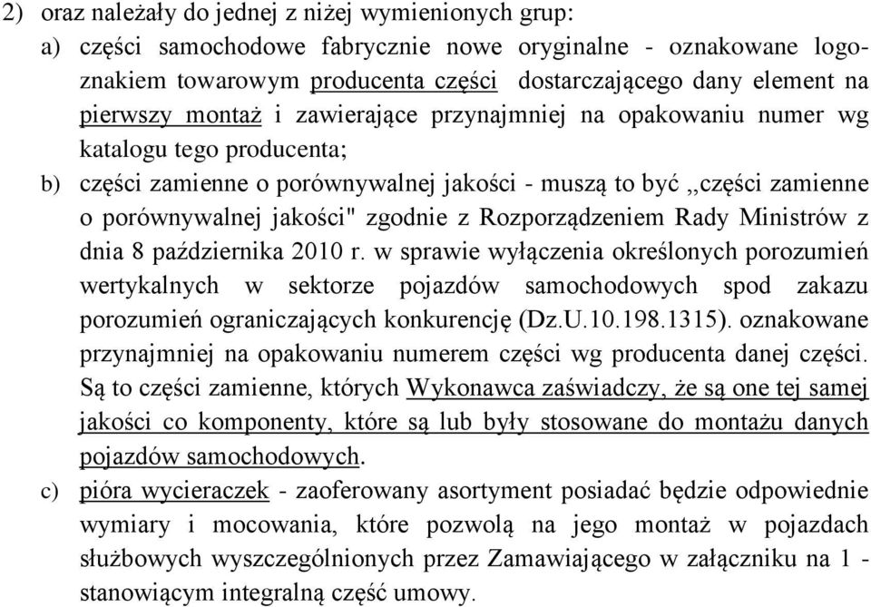 Rozporządzeniem Rady Ministrów z dnia 8 października 2010 r.