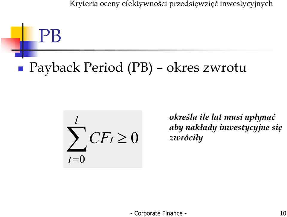 zwrotu l CFt 0 oreśla ile lat musi upłynąć aby