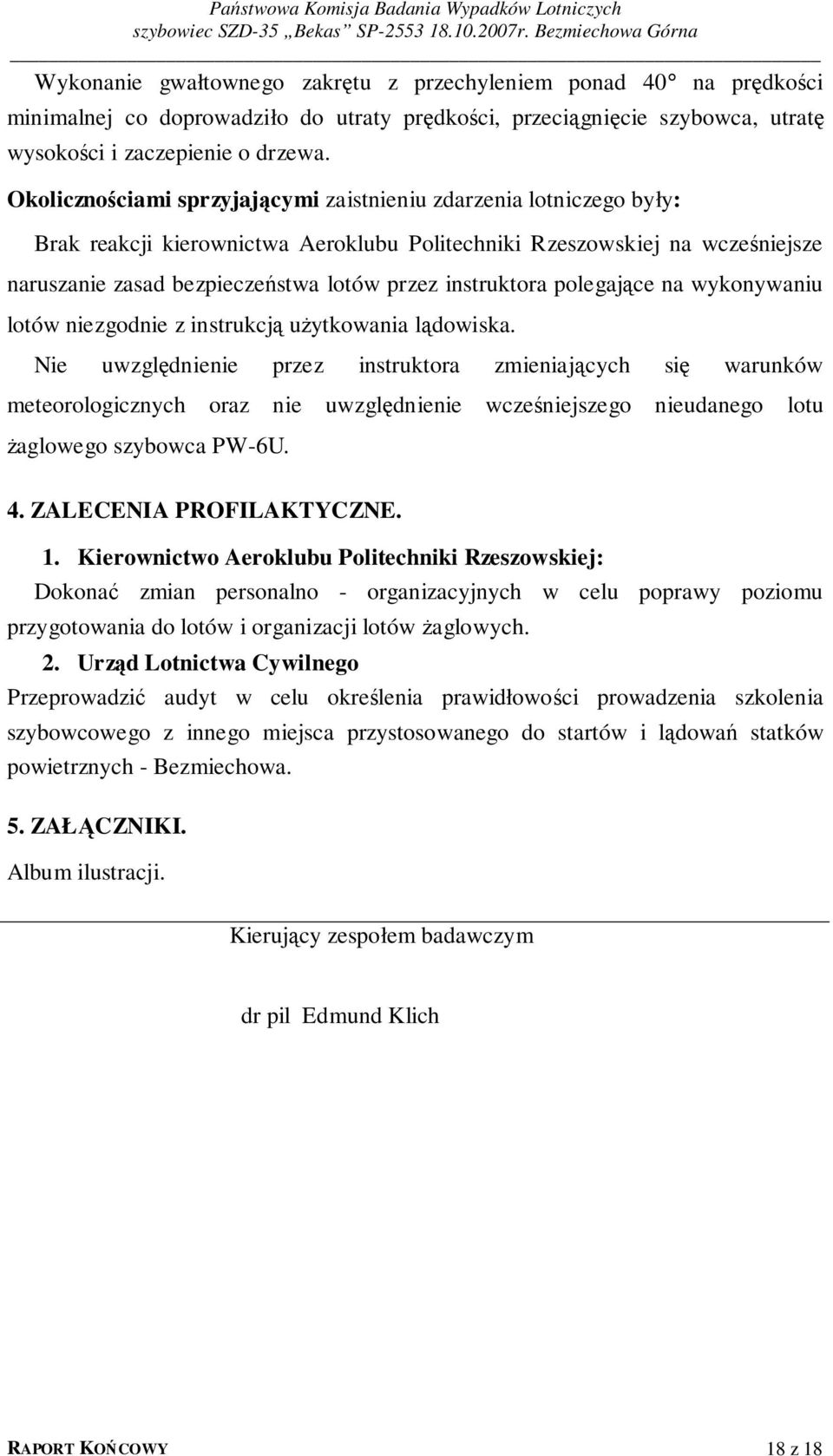 instruktora polegające na wykonywaniu lotów niezgodnie z instrukcją użytkowania lądowiska.