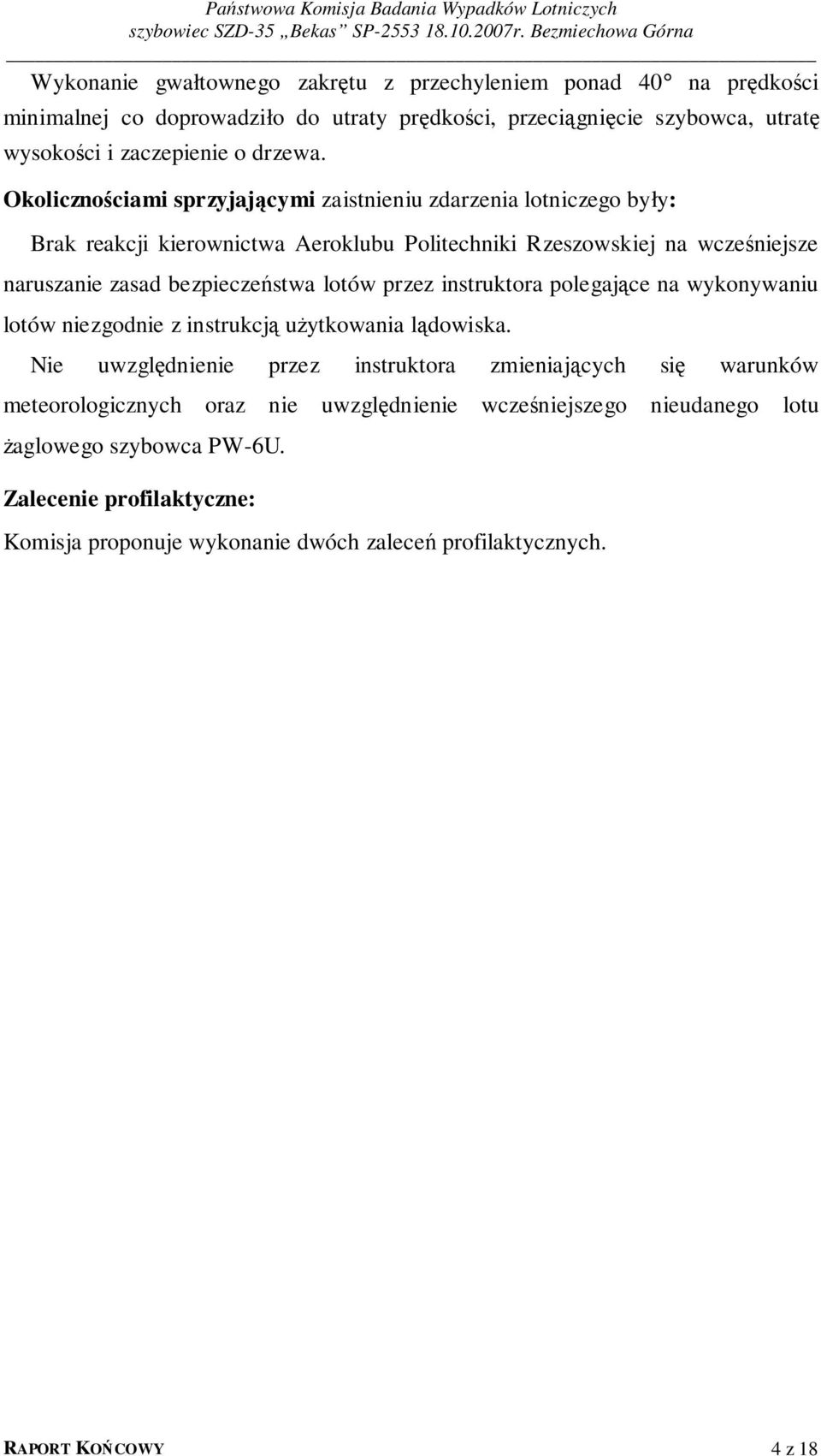 lotów przez instruktora polegające na wykonywaniu lotów niezgodnie z instrukcją użytkowania lądowiska.