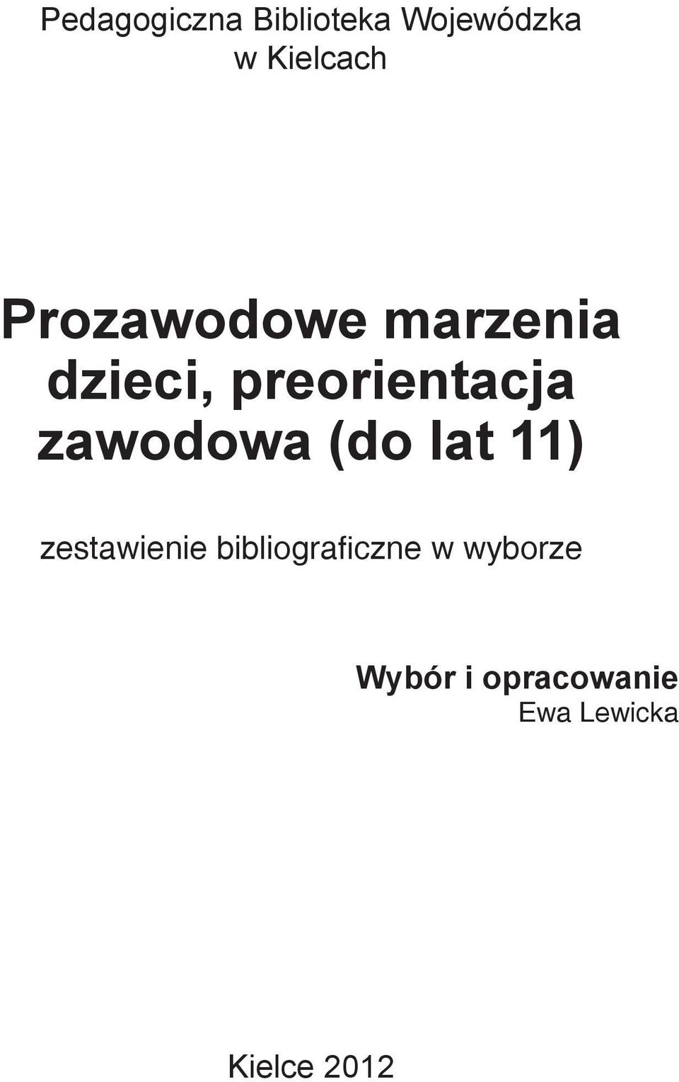 zawodowa (do lat 11) zestawienie