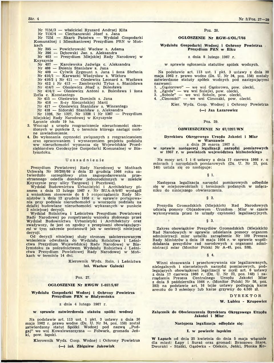 Aleksandra Nr 403 Prezydium Miejskiej Rady Narodowej w Knyszynie Nr 407 Karolewska Jadwiga c. Aleksandra Nr 408 Dzienis Stanisław s. Jana Nr 409 Cylwik Zygmunt s.