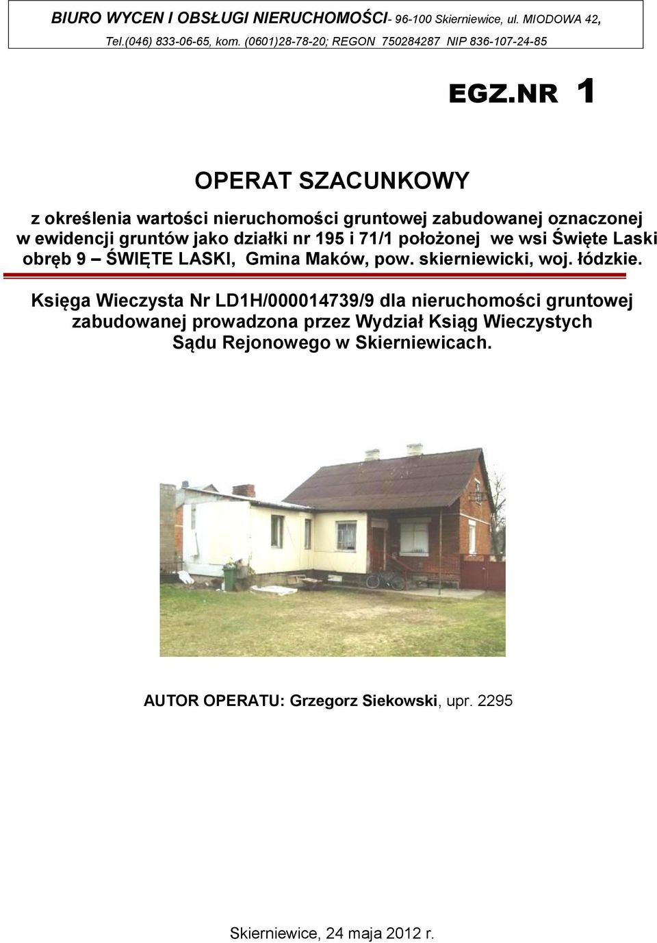 wsi Święte Laski obręb 9 ŚWIĘTE LASKI, Gmina Maków, pow. skierniewicki, woj. łódzkie.