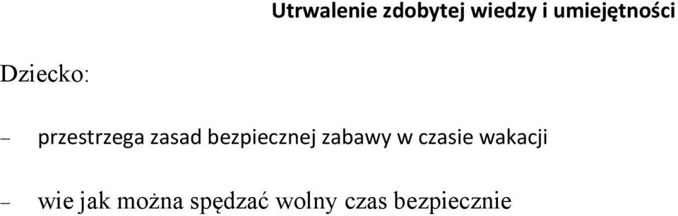 bezpiecznej zabawy w czasie