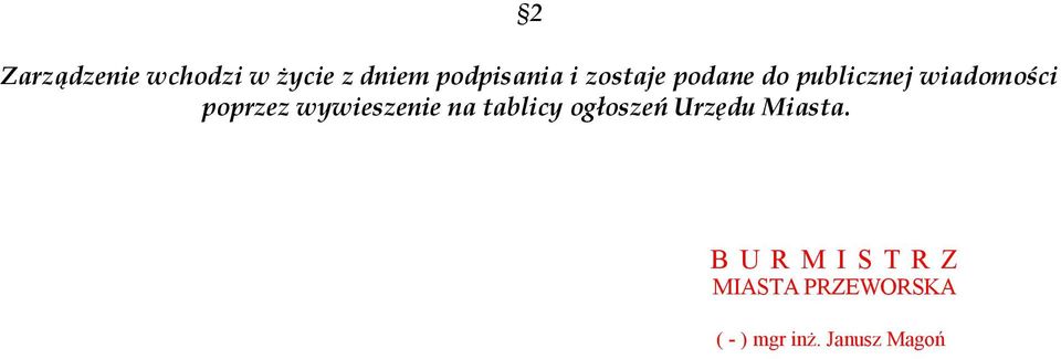 wywieszenie na tablicy ogłoszeń Urzędu Miasta.