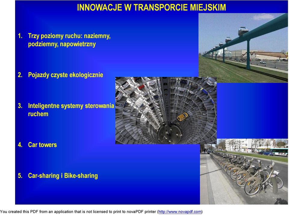 napowietrzny 2. Pojazdy czyste ekologicznie 3.