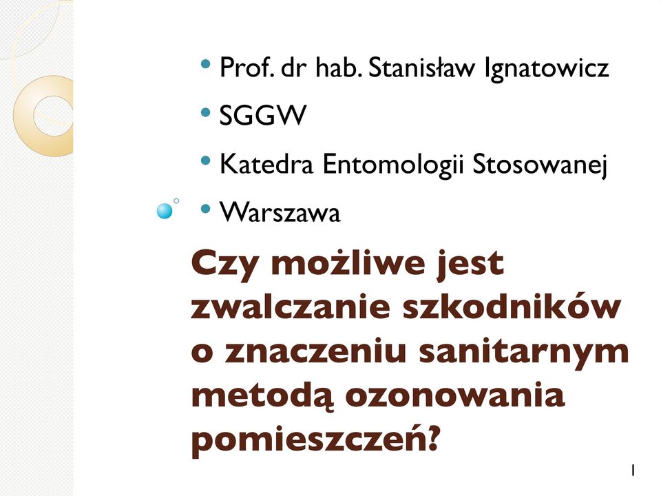 Entomologii Stosowanej Warszawa Czy możliwe