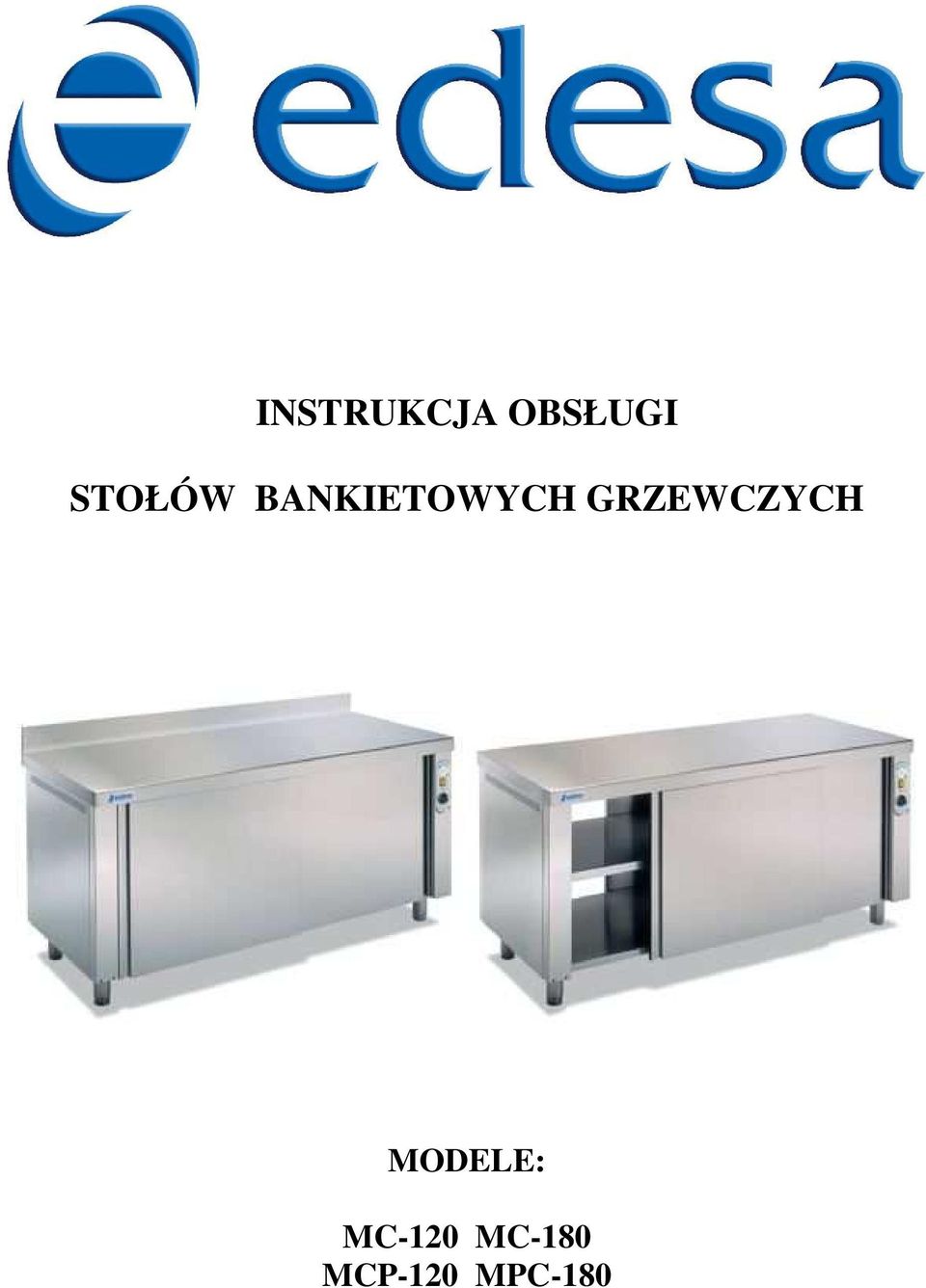 GRZEWCZYCH MODELE: