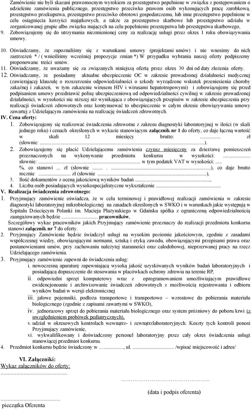 przestępstwo udziału w zorganizowanej grupie albo związku mających na celu popełnienie przestępstwa lub przestępstwa skarbowego, 9.