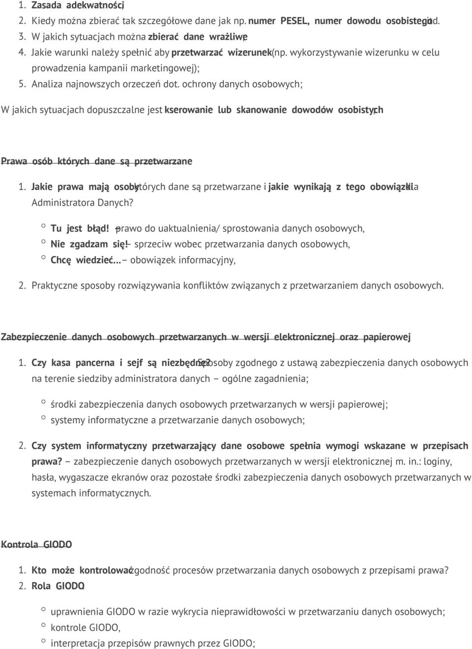 ochrony danych osobowych; W jakich sytuacjach dopuszczalne jest kserowanie lub skanowanie dowodów osobistych ; Prawa osób których dane są przetwarzane 1.