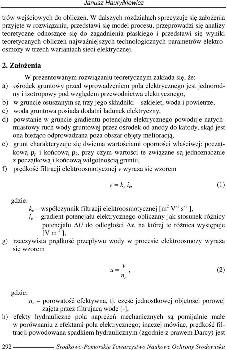 najwaŝnijszych tchnologicznych aramtrów lktroosmozy w trzch wariantach sici lktrycznj. 2.