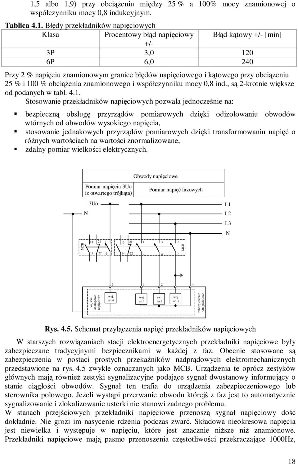 , są 2-krotnie większe od podanych w tabl. 4.1.