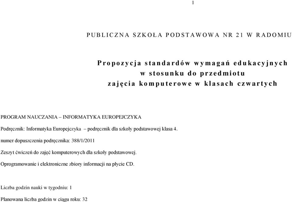 Pdręcznik: Infrmatyka Eurpejczyka pdręcznik dla szkły pdstawwej klasa 4.