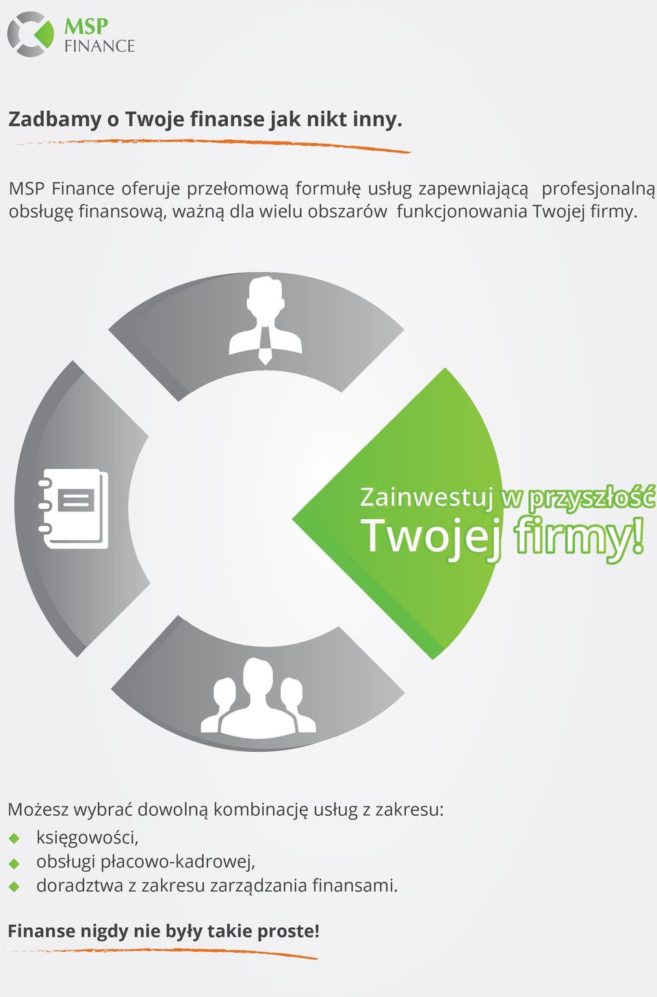 finansową, ważną dla wielu obszarów funkcjonowania Twojej firmy.