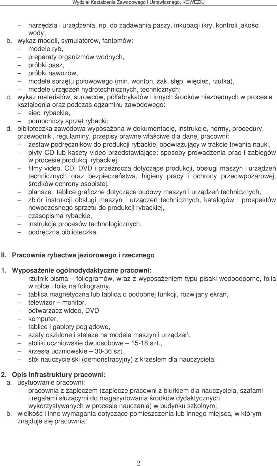 wonton, ak, słp, wicie, rzutka), modele urzdze hydrotechnicznych, technicznych; c.