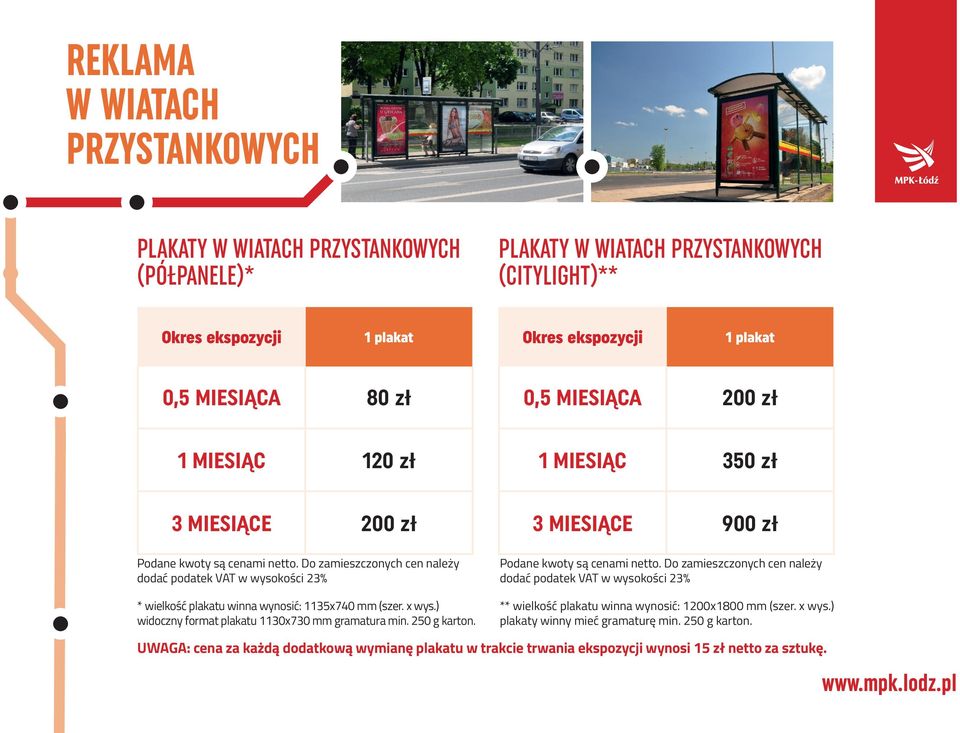 ) widoczny format plakatu 1130x730 mm gramatura min. 250 g karton. 0,5 MIESIĄCA 200 zł 1 MIESIĄC 350 zł 3 MIESIĄCE 900 zł Podane kwoty są cenami netto.