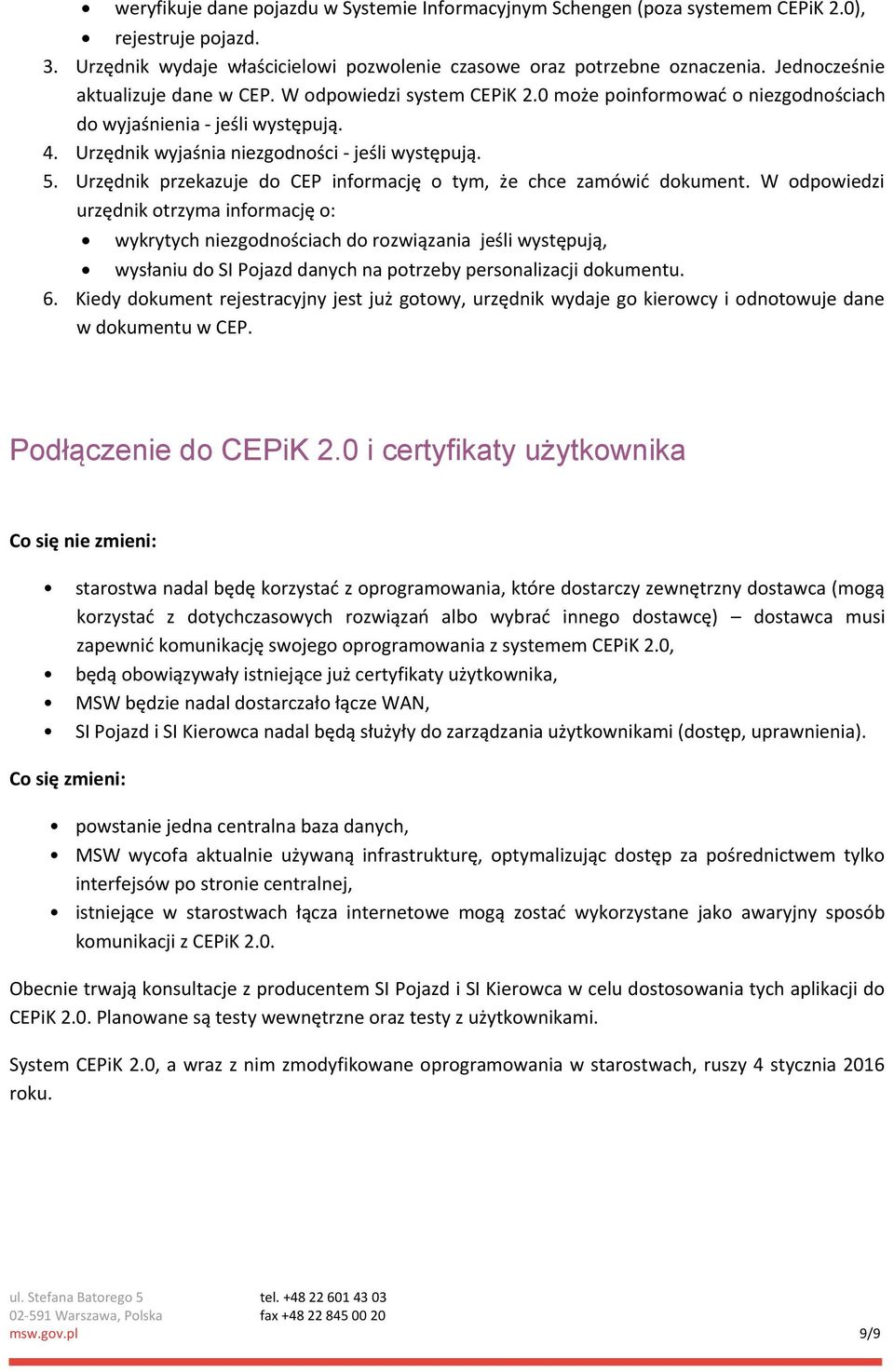 Urzędnik przekazuje do CEP informację o tym, że chce zamówić dokument.