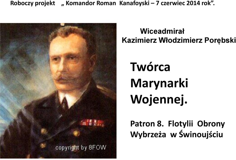 Wiceadmirał Kazimierz Włodzimierz Porębski