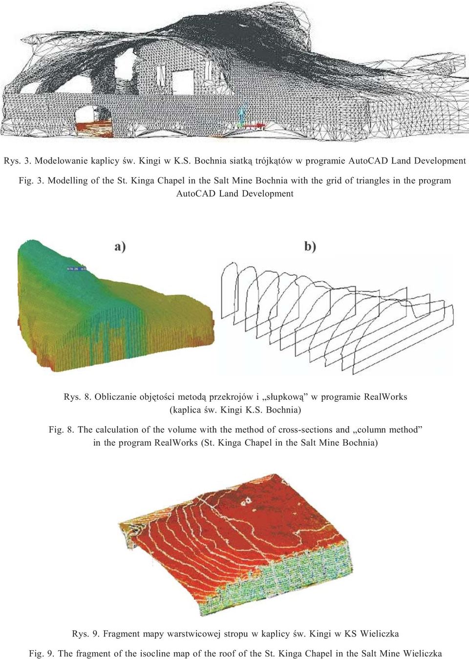 Obliczanie objêtoœci metod¹ przekrojów i s³upkow¹ w programie RealWorks (kaplica œw. Kingi K.S. Bochnia) Fig. 8.