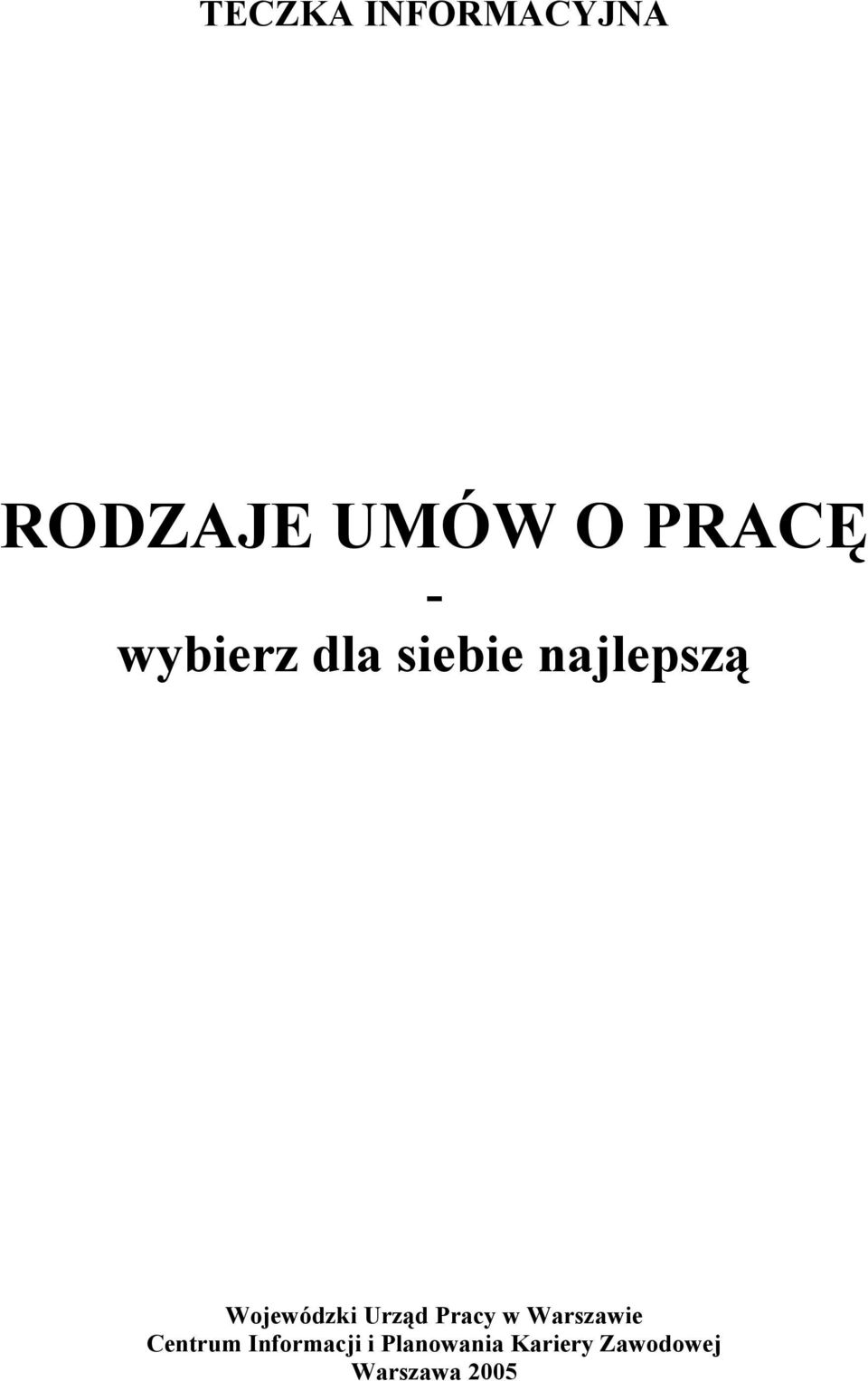Urząd Pracy w Warszawie Centrum Informacji
