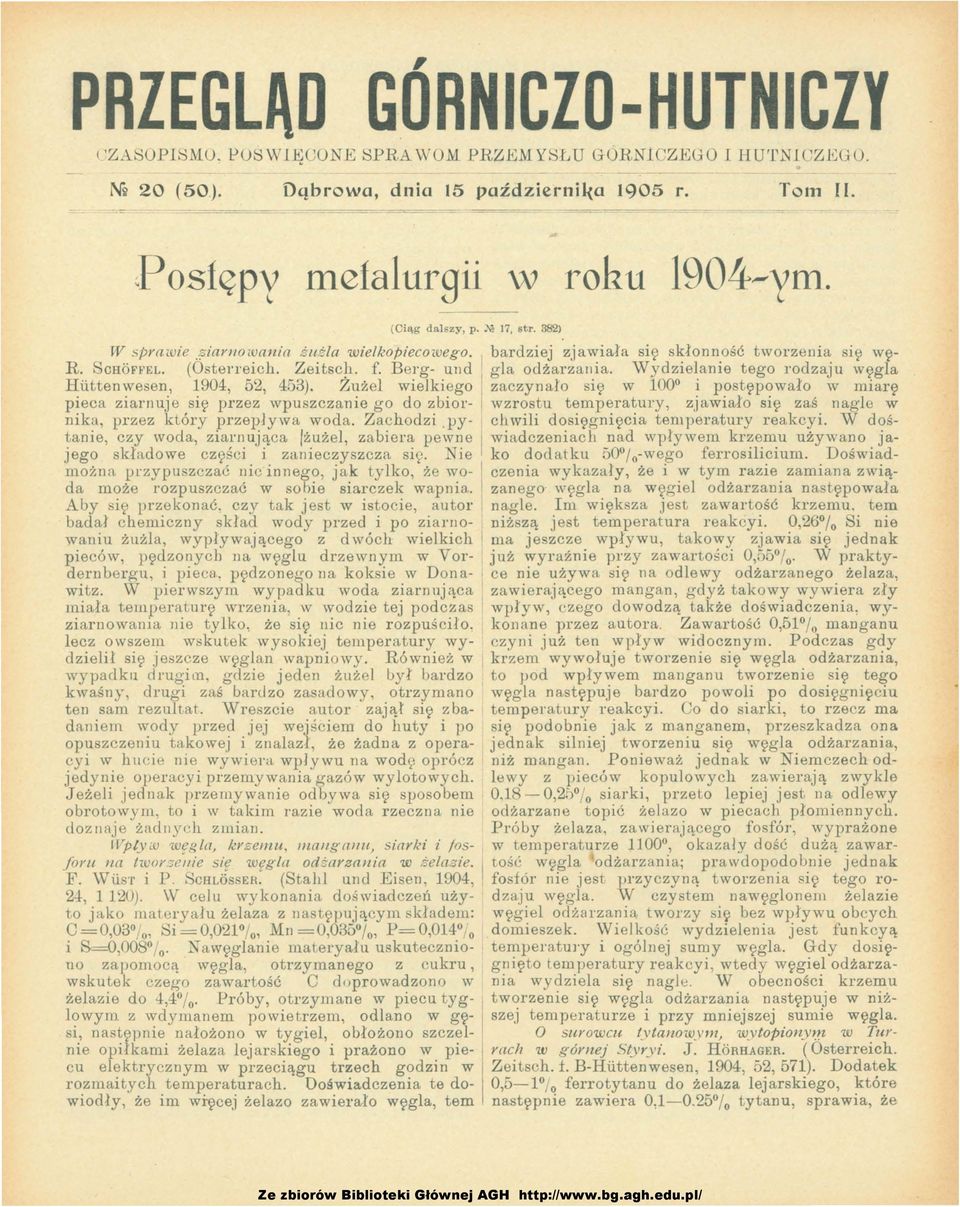 Wydzieanie tego rodzaju węga Hi:i.ttenwesen, 904:, 52, 453).