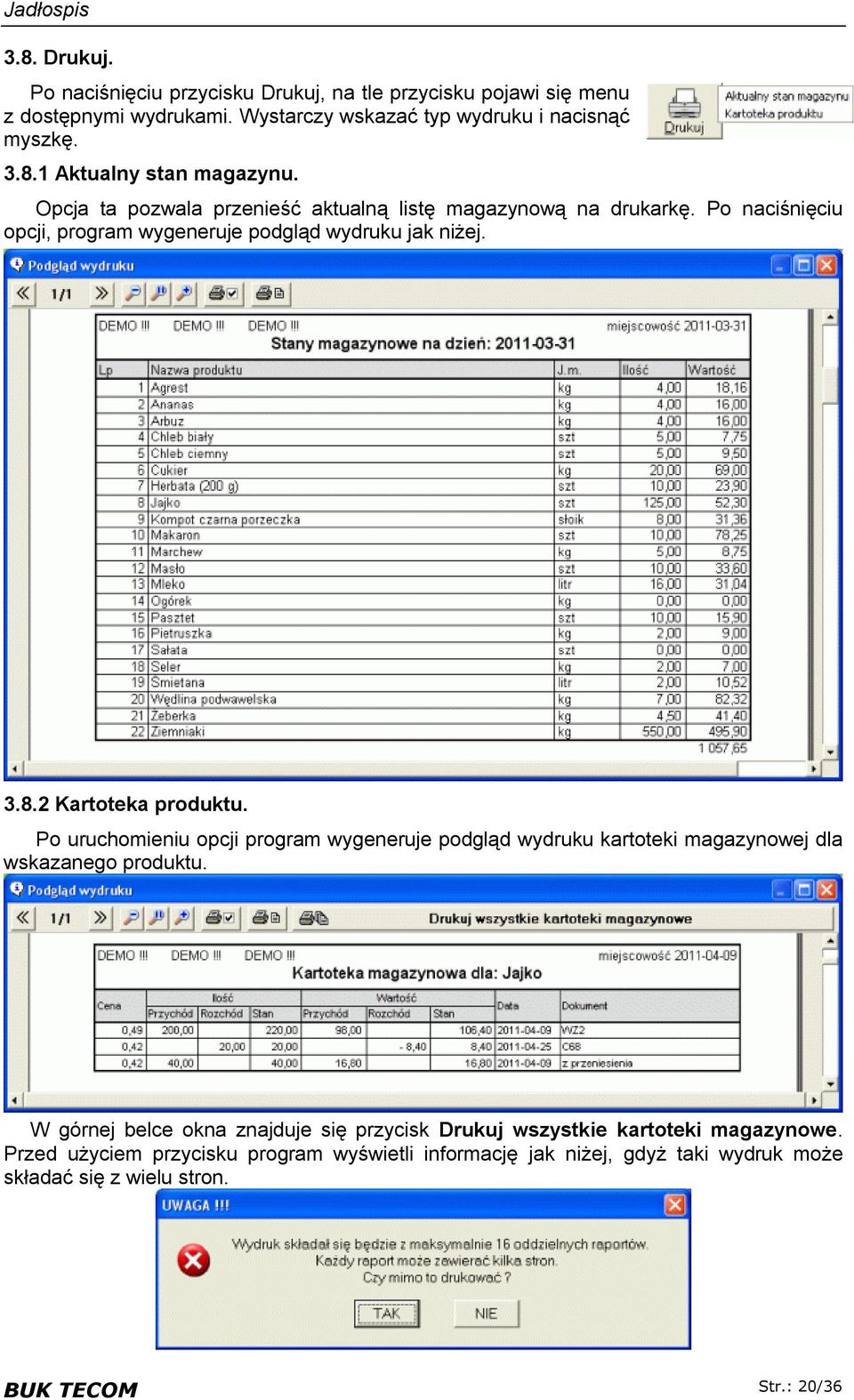 Po uruchomieniu opcji program wygeneruje podgląd wydruku kartoteki magazynowej dla wskazanego produktu.