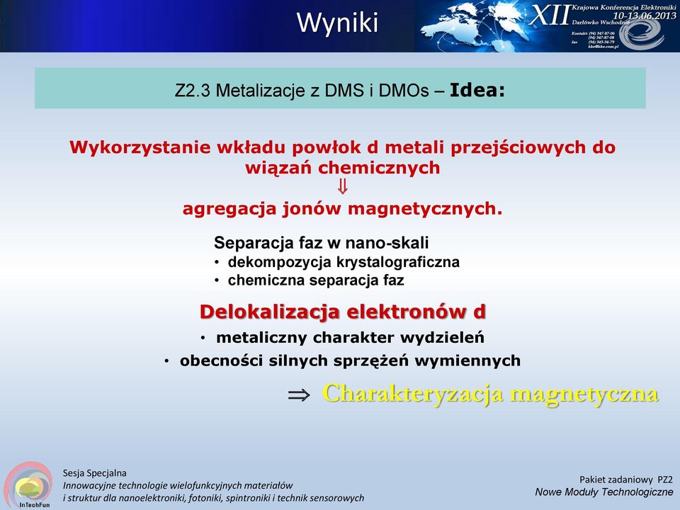 Separacja faz w nano-skali dekompozycja krystalograficzna chemiczna separacja faz