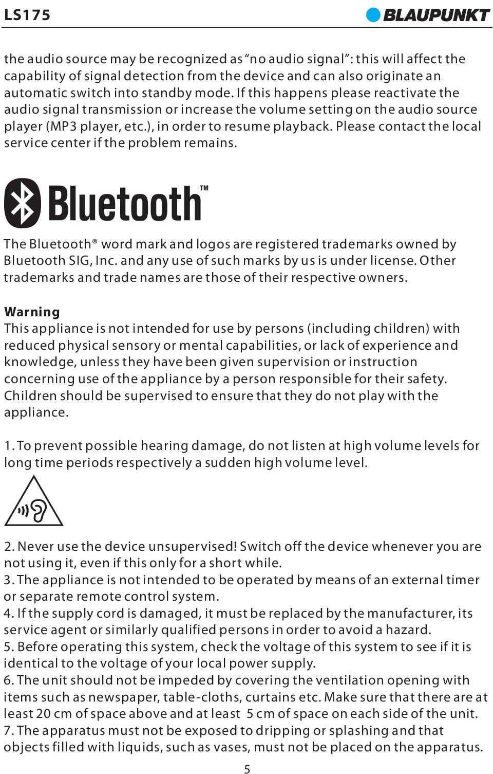 Please contact the local service center if the problem remains. The Bluetooth word mark and logos are registered trademarks owned by Bluetooth SIG, Inc.