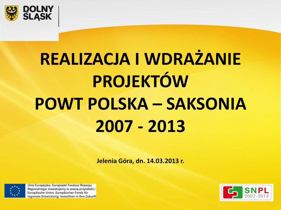 SAKSONIA 2007-2013
