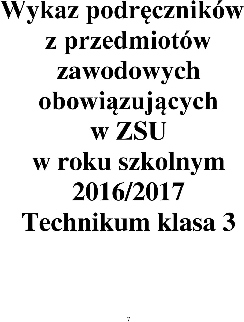 obowiązujących w ZSU w roku