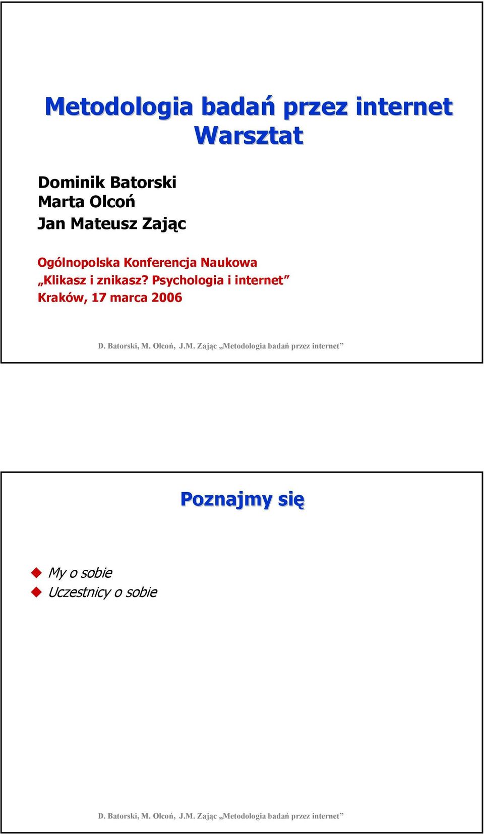 Konferencja Naukowa Klikasz i znikasz?