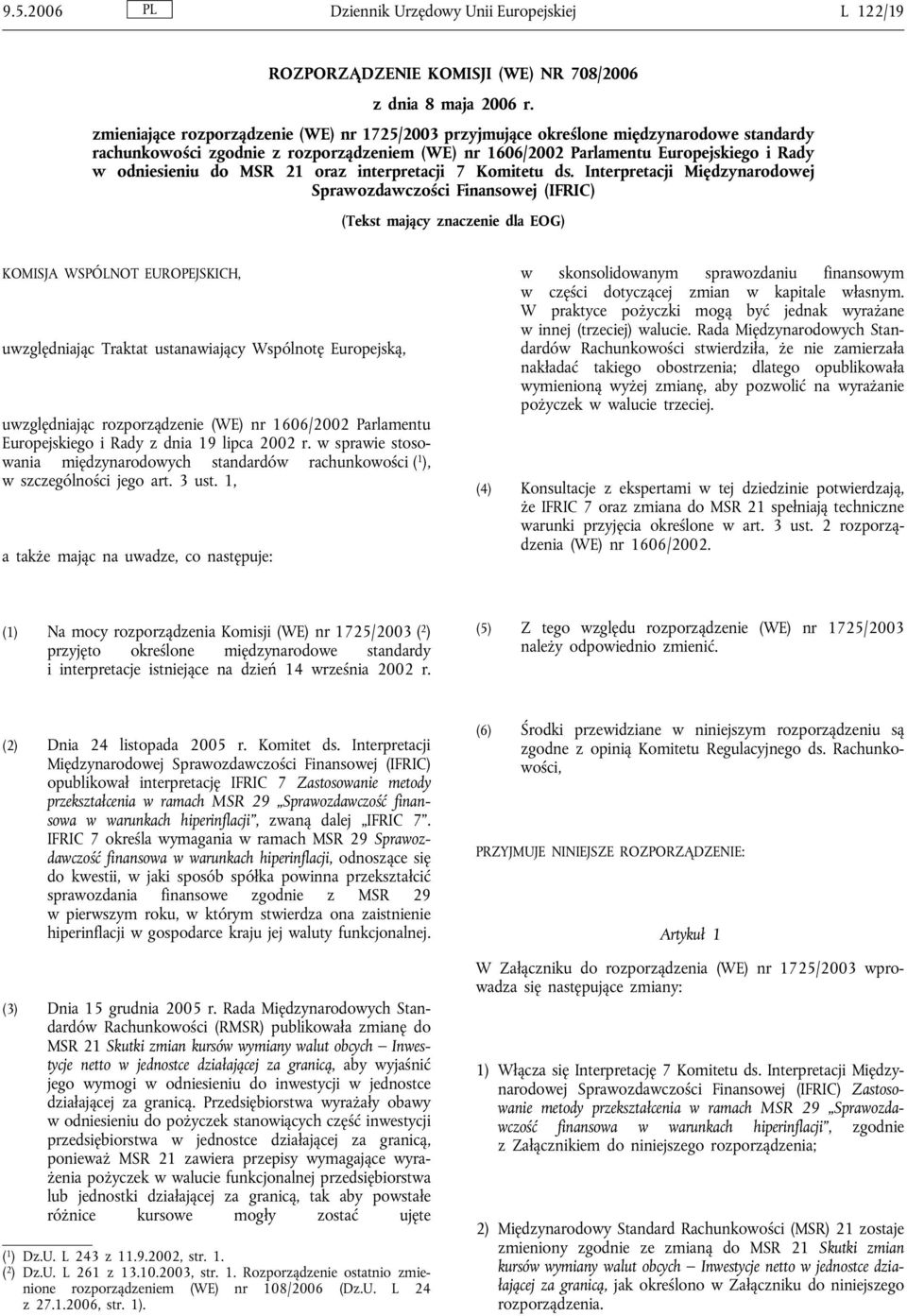 MSR 21 oraz interpretacji 7 Komitetu ds.