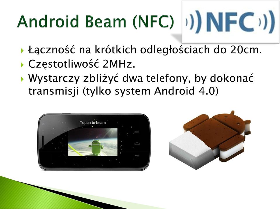 Wystarczy zbliżyć dwa telefony, by