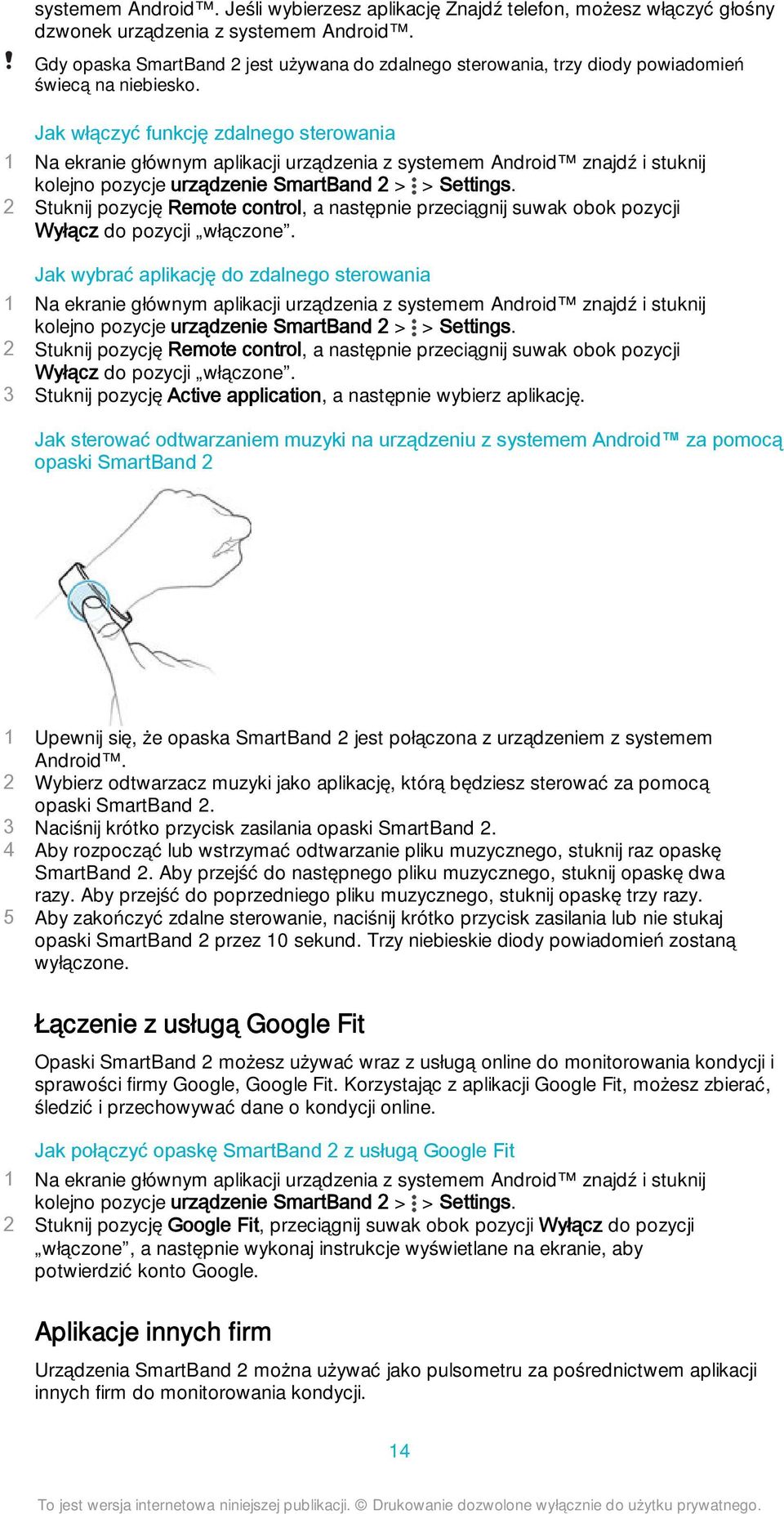 Jak włączyć funkcję zdalnego sterowania 2 Stuknij pozycję Remote control, a następnie przeciągnij suwak obok pozycji Wyłącz do pozycji włączone.