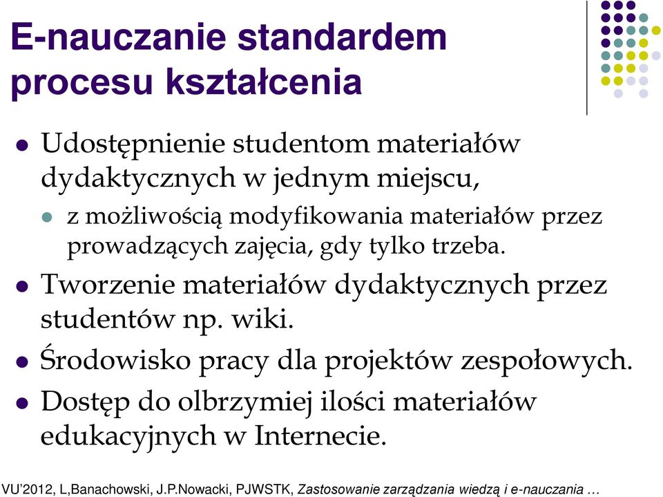 tylko trzeba. Tworzenie materiałów dydaktycznych przez studentów np. wiki.