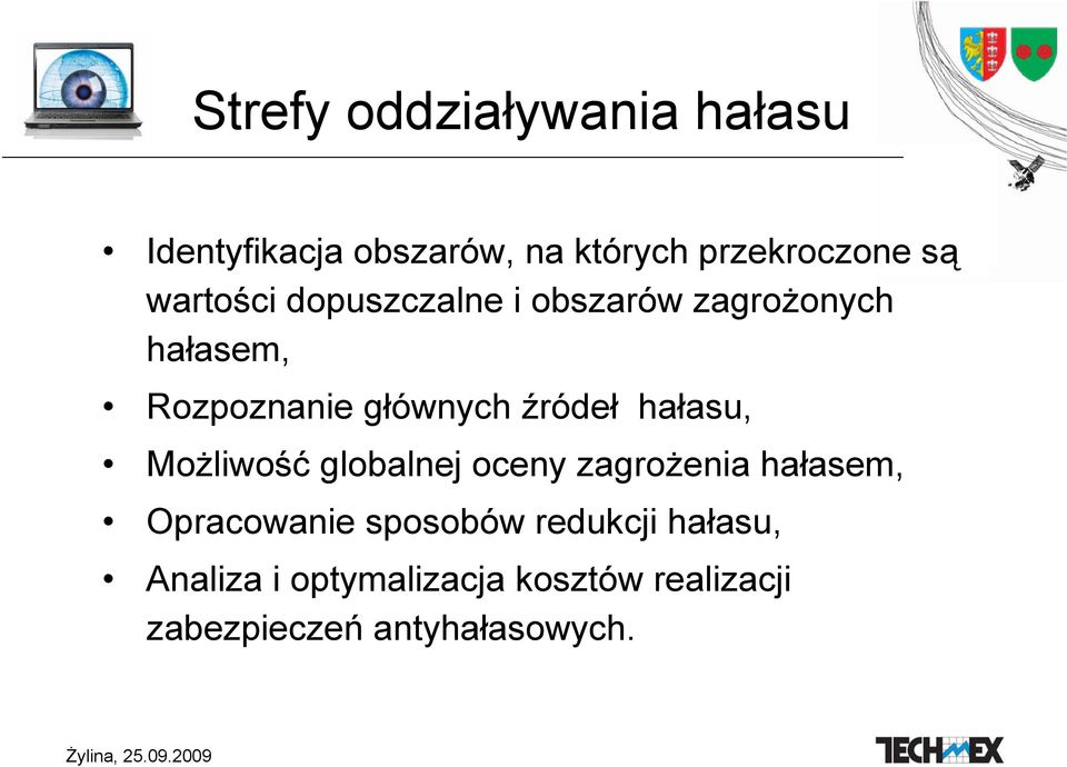 źródeł hałasu, Możliwość globalnej oceny zagrożenia hałasem, Opracowanie