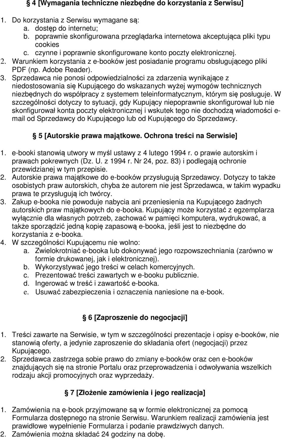 Warunkiem korzystania z e-booków jest posiadanie programu obsługującego pliki PDF (np. Adobe Reader). 3.