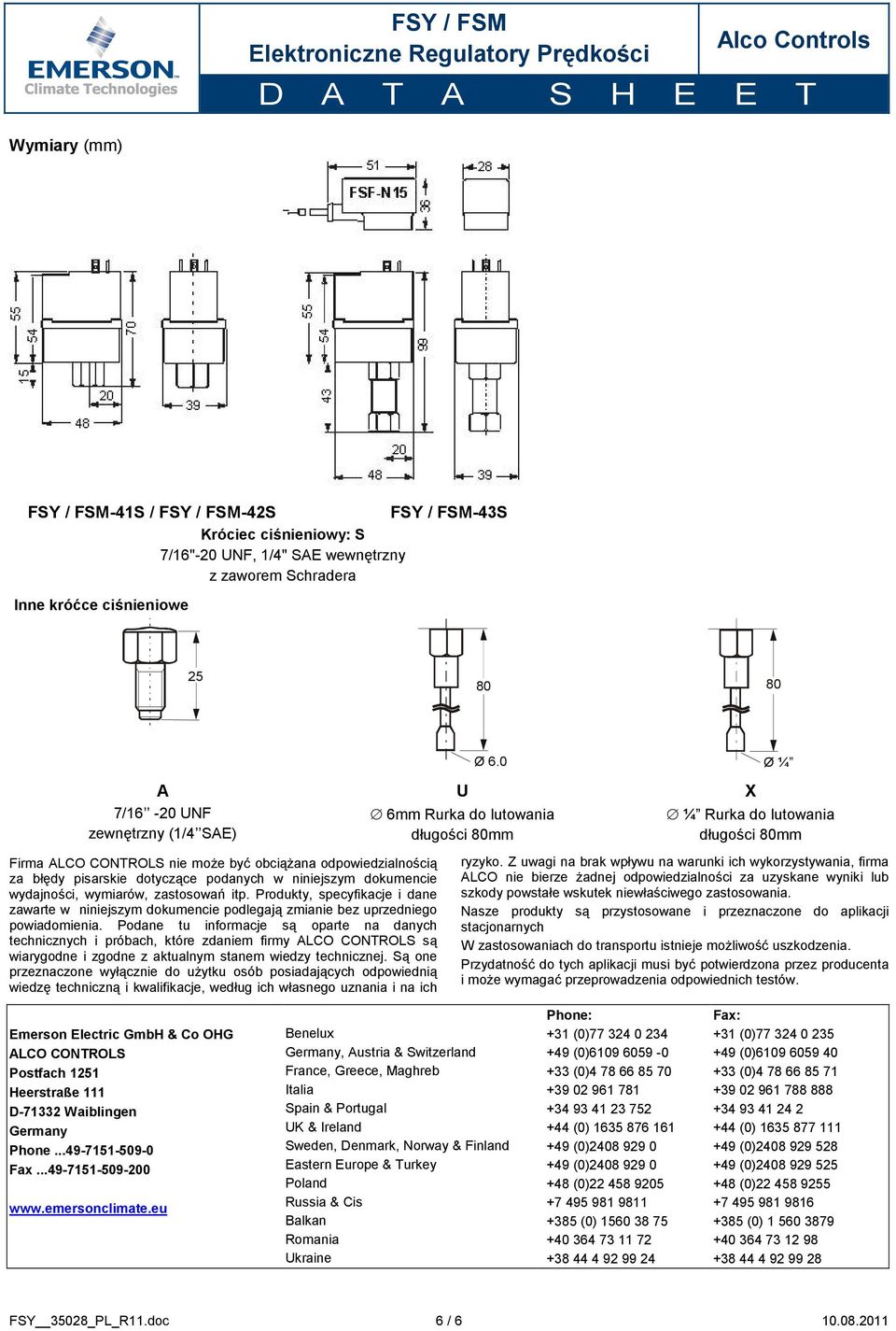 itp. Produkty, specyfikacje i dane zawarte w niniejszym dokumencie podlegają zmianie bez uprzedniego powiadomienia.