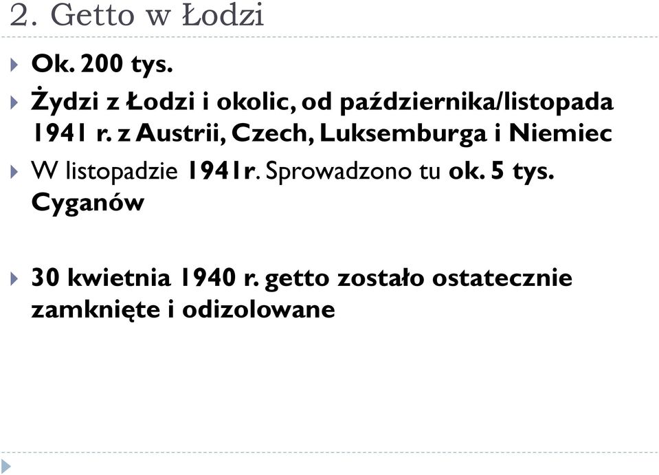 z Austrii, Czech, Luksemburga i Niemiec W listopadzie 1941r.