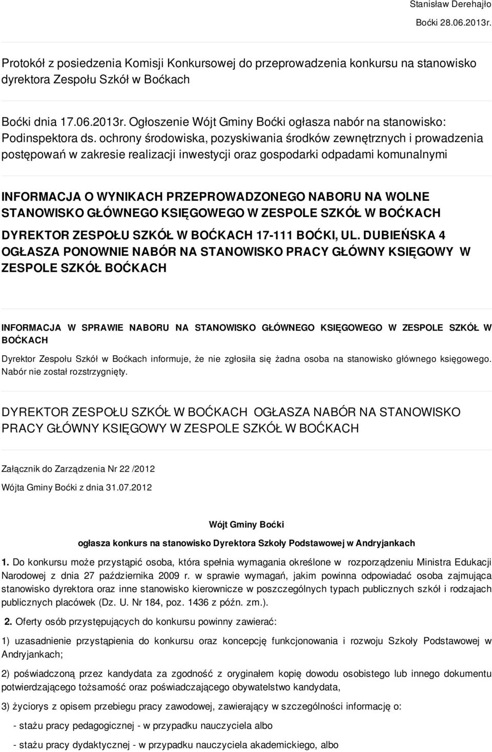 WOLNE STANOWISKO GŁÓWNEGO KSIĘGOWEGO W ZESPOLE SZKÓŁ W BOĆKACH DYREKTOR ZESPOŁU SZKÓŁ W BOĆKACH 17-111 BOĆKI, UL.