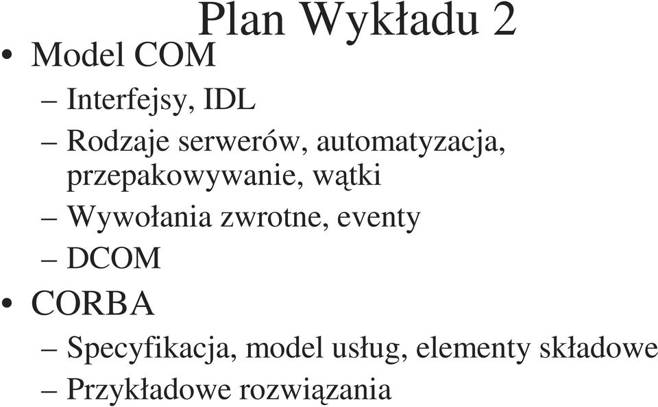 Wywołania zwrotne, eventy DCOM CORBA Specyfikacja,