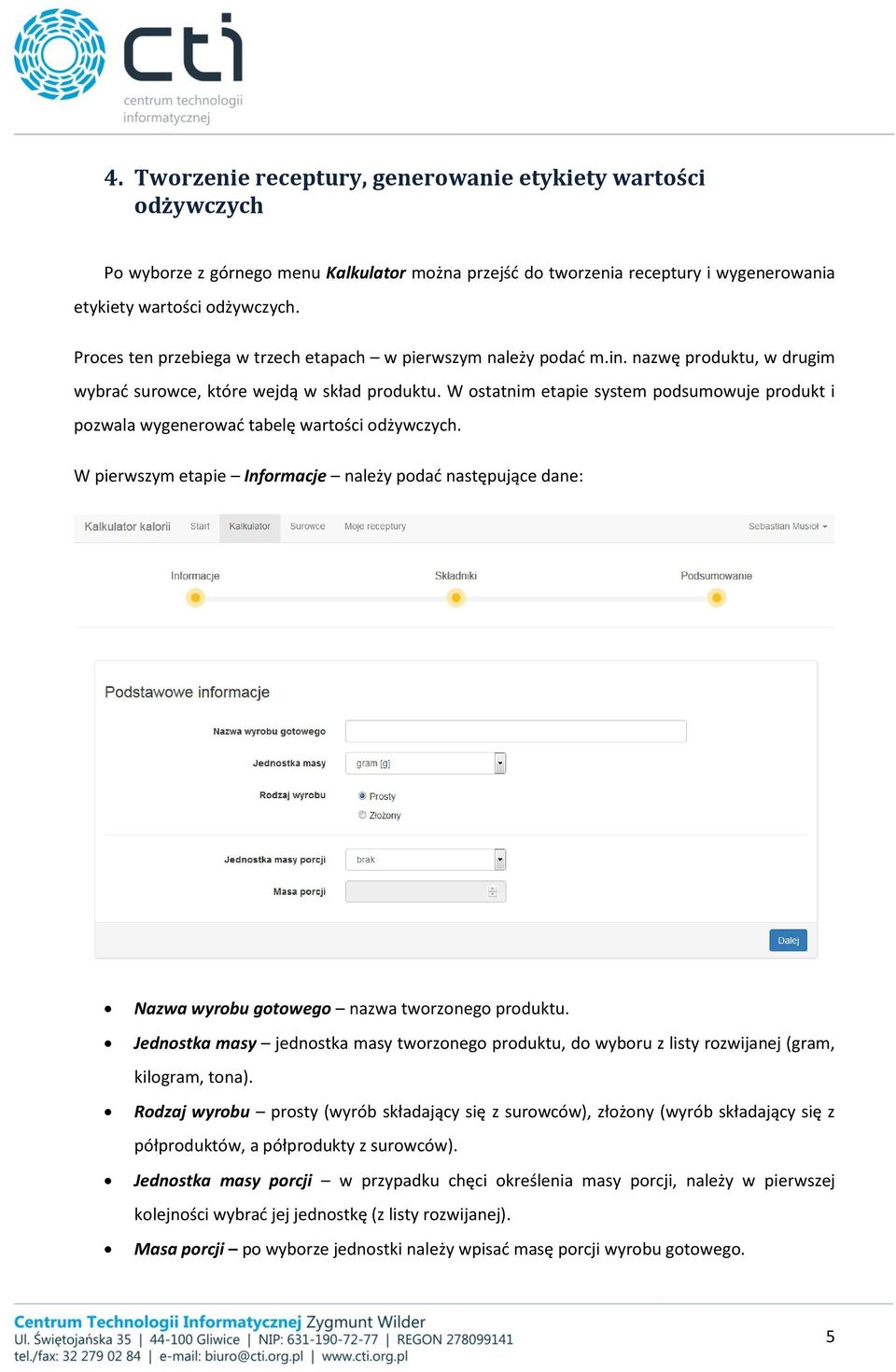 W ostatnim etapie system podsumowuje produkt i pozwala wygenerować tabelę wartości odżywczych.