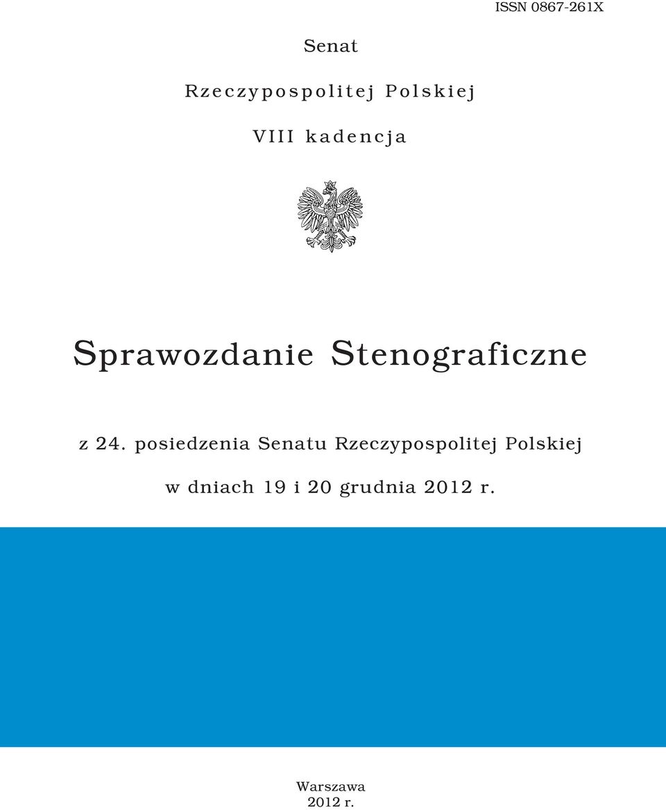 posiedzenia Senatu Rzeczypospolitej Polskiej w