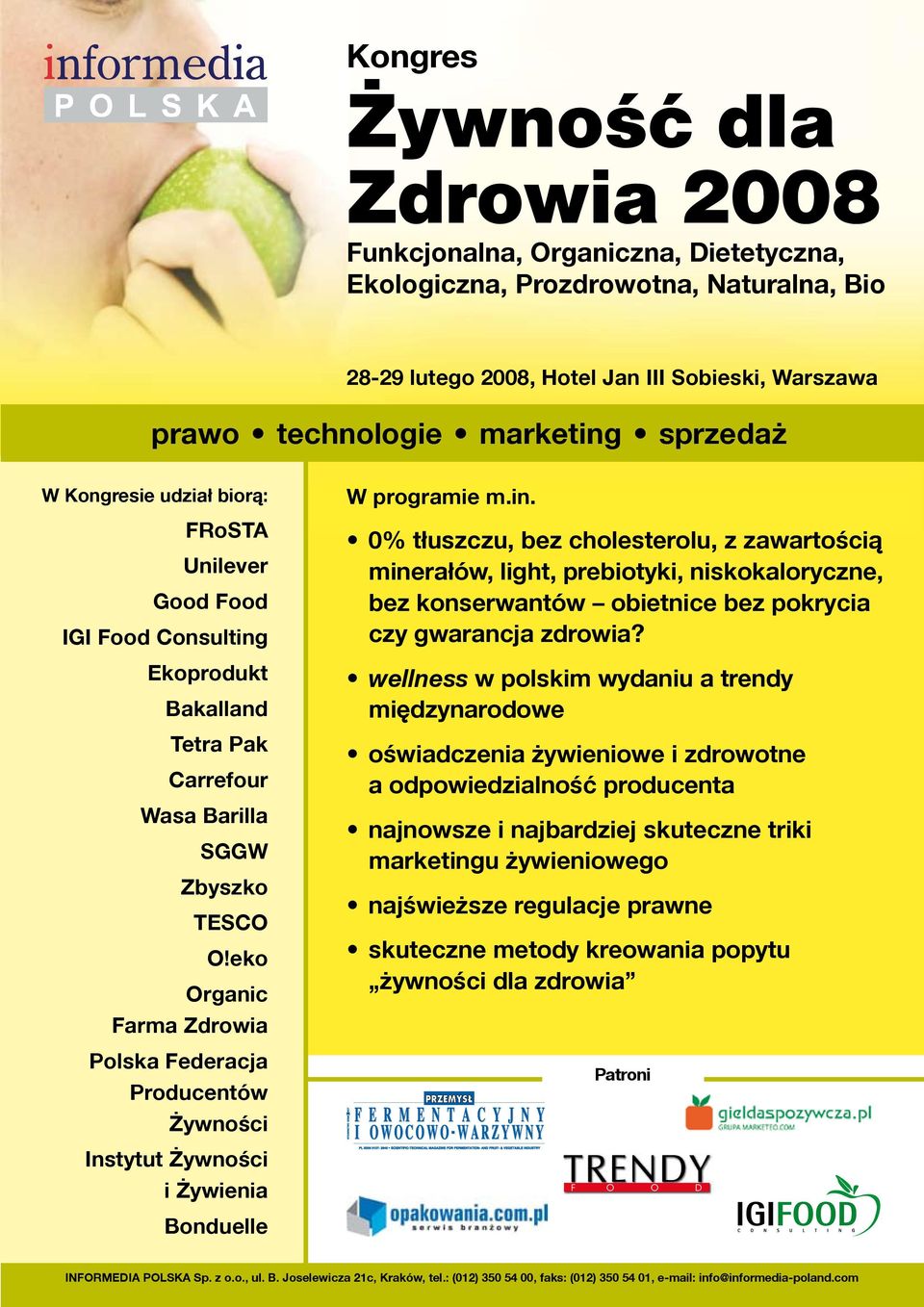 eko Organic Farma Zdrowia Polska Federacja Producentów Żywności W programie m.in.